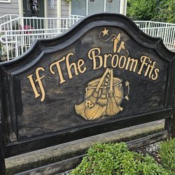 If The Broom Fits - It's a sign you found the right place!