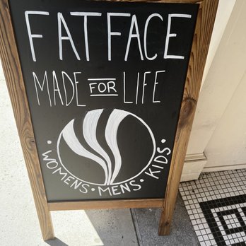 FatFace - Sign outside. - Children's Clothing Near Me - Mystic, Connecticut