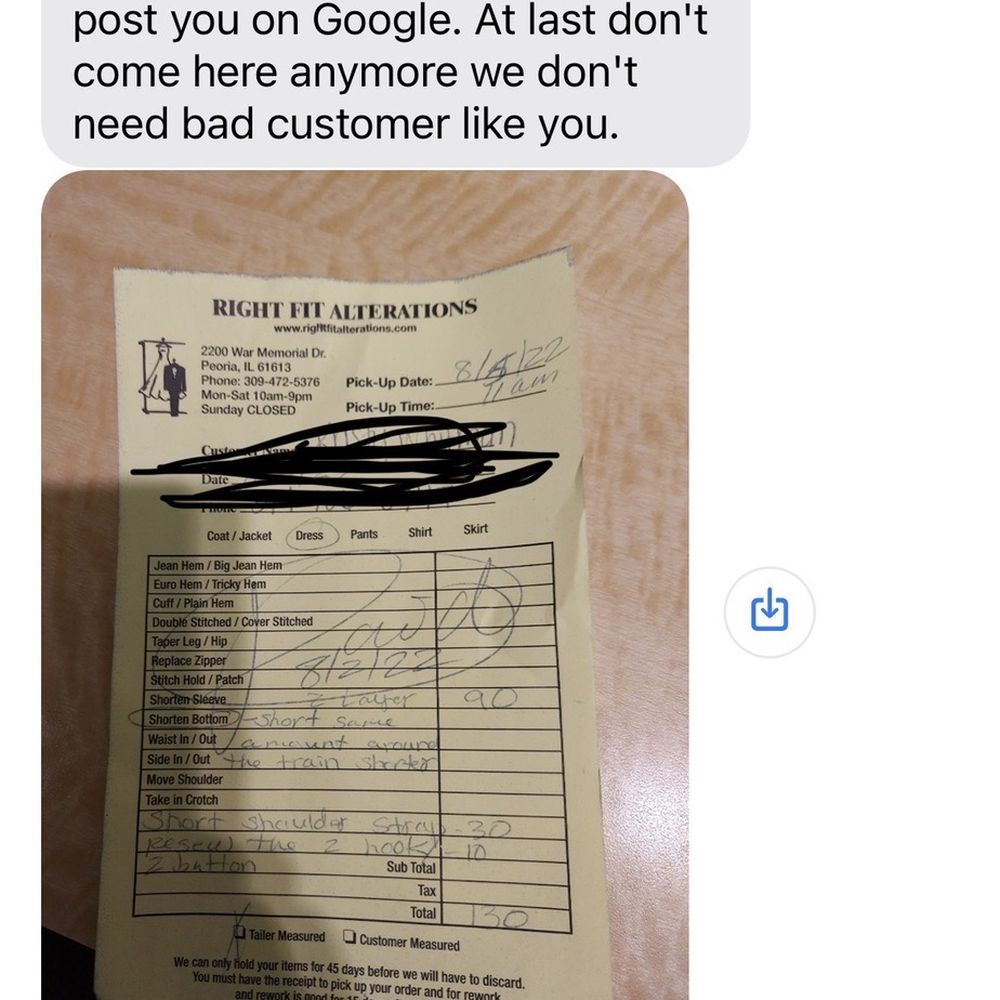 Right Fit Alteration - Text message from business trying to intimidate me to take down my review. - Sewing & Alterations Near Me - Peoria, Illinois Right Fit Alteration - Text message from business trying to intimidate me to take down my review. - Sewing & Alterations Near Me - Peoria, Illinois