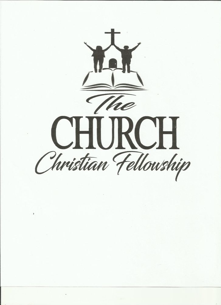 THE CHURCH CHRISTIAN FELLOWSHIP Updated June 2024 12052 Hesperia Rd