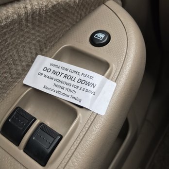 Sierra's Window Tinting - Sticker with warning & instructions - Car Window Tinting Near Me