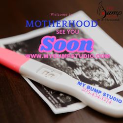 My Bump Studio - Positive pregnancy test means I will be seeing you soon!
