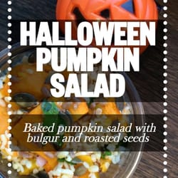 ReTREAT - PUMPKIN SALAD Baked hokkaido, bulgur, seeds, ground cumin, cinnamon and parsley. Our Halloween-special, and a real treat.