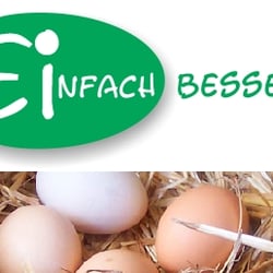 Ei-nfach besser! - Eier vom Bauernhof