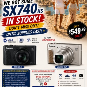 iMAGENATION - SX740hs NOW AVAILABLE, NOT FOR LONG - Photography Stores & Services Near Me - Northridge, California iMAGENATION - SX740hs NOW AVAILABLE, NOT FOR LONG - Photography Stores & Services Near Me - Northridge, California
