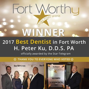 H Peter Ku, DDS PA - Dr. Ku's dental office was named Best Dentist in Fort Worth by the Star-Telegram and "Fort Worthy." - Cosmetic Dentists Near Me - Fort Worth, Texas H Peter Ku, DDS PA - Dr. Ku's dental office was named Best Dentist in Fort Worth by the Star-Telegram and "Fort Worthy." - Cosmetic Dentists Near Me - Fort Worth, Texas