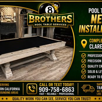 Brothers Pool Table services - New pool table installation in Claremont, CA 
Expert assembly and precision leveling for perfect play. - Pool & Billiards Near Me - Fontana, California
