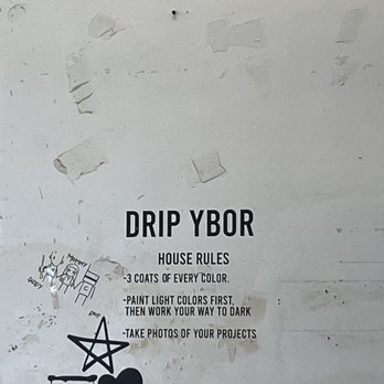 DRIP YBOR - House rules - Paint-Your-Own Pottery Near Me - Tampa, Florida