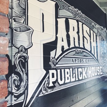 Parish Publick House - Irish Pub Near Me - Aptos, California Parish Publick House - Irish Pub Near Me - Aptos, California