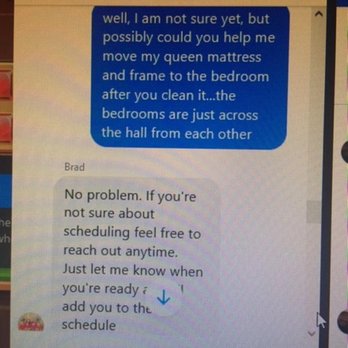 MB Carpet Cleaning - this is the screenshot of the company stating they would help me move one mattress so basically they just lied to me to get me to schedule - Carpet Cleaning Near Me