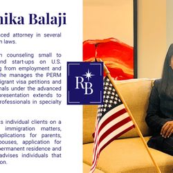 Law Office of Radhika Balaji - Ms. Balaji is an experienced attorney in several aspects of U.S. immigration laws.