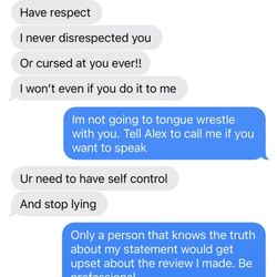 Royalty Chop Shop - And this is how he responds after I wrote the review. Unprofessional and unable to express himself properly.