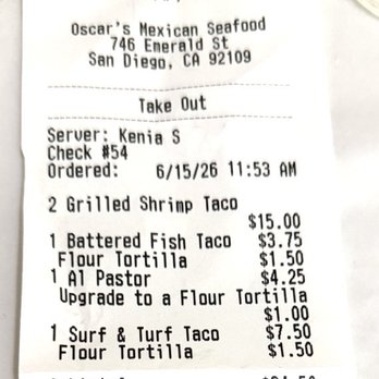 Oscars Mexican Seafood - Receipt of the 2 grilled shrimp tacos for $15 - Mexican Near Me - San Diego, California