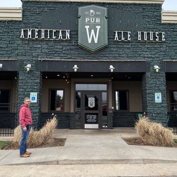 Pub W - And now we eat! - Pubs Near Me - Oklahoma City, Oklahoma