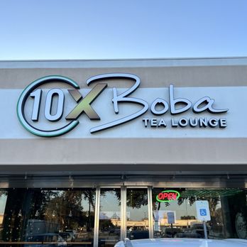 10X Boba Tea Lounge - Outside sign - Bubble Tea Near Me - Houston, Texas 10X Boba Tea Lounge - Outside sign - Bubble Tea Near Me - Houston, Texas