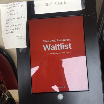 Trieu Chau Restaurant - Old system still in place mixed with option of yelp waitlist. - Vietnamese Near Me - Santa Ana, California