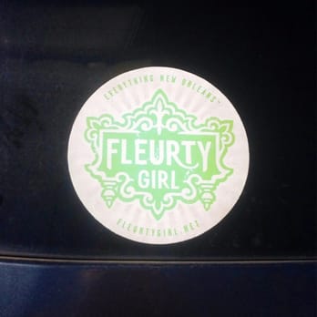 Fleurty Girl Store - Why, yes. Yes I do sport a Fleurty Girl bumper sticker on my car. Told you I loved that store :) - Jewelry Near Me - New Orleans, Louisiana