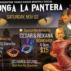 RW Latin Dance - Rodrigo and Wendy - Argentine Tango Dance Monthly Social!!!
The First Saturday of the Month at QC DANCE STUDIO - 8514 Park Rd. Charlotte, NC