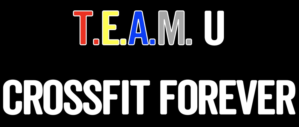 T.E.A.M. University CrossFit Forever Logo