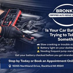 Bronks Certified Auto Repair - Car battery