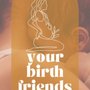 Photo of Your Birth Friends