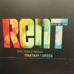 Rent, a 90's Broadway musical Rent, a 90's Broadway musical