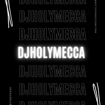 DJ HolyMecca - DJs Near Me DJ HolyMecca - DJs Near Me