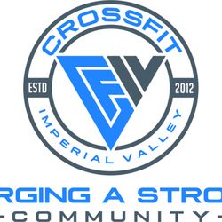 CrossFit Imperial Valley - CrossFit Imperial Valley Forging a Strong Community