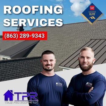 True Pro Roofing - Roofing Near Me - Winter Haven, Florida True Pro Roofing - Roofing Near Me - Winter Haven, Florida