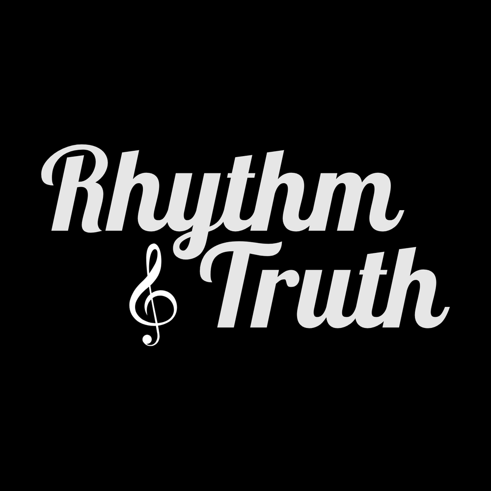 Rhythm & Truth
