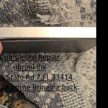 uBreakiFix by Asurion - before i dropped off for 2nd time - Electronics Repair Near Me - Royal Palm Beach, Florida uBreakiFix by Asurion - before i dropped off for 2nd time - Electronics Repair Near Me - Royal Palm Beach, Florida