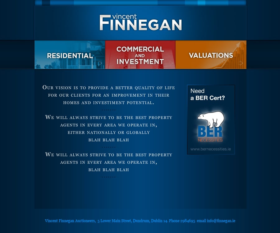 VINCENT FINNEGAN 5 Lower Main Street, Dublin, Republic of Ireland