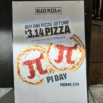 Blaze Pizza - PI day cometh.... - Pizza Near Me - Hawthorne, California
