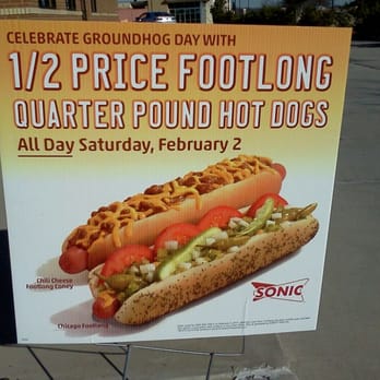 Sonic Drive-In - Groundhog Day Special - All day Saturday February 2, 2013 - Burgers Near Me - Irving, Texas Sonic Drive-In - Groundhog Day Special - All day Saturday February 2, 2013 - Burgers Near Me - Irving, Texas