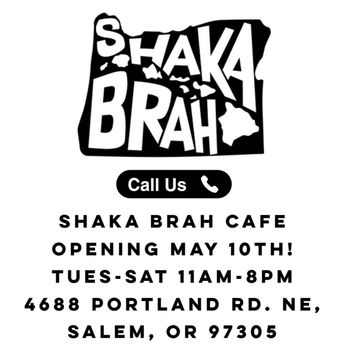 The Shaka Brah - Info on the Brick & Mortar location...Same complex as Plaid Pantry - Hawaiian Near Me - Salem, Oregon The Shaka Brah - Info on the Brick & Mortar location...Same complex as Plaid Pantry - Hawaiian Near Me - Salem, Oregon