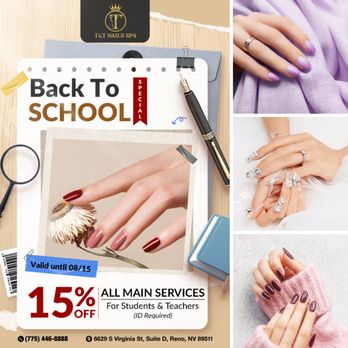 T&T Nails Spa - BACK TO SCHOOL, BACK TO BEAUTIFUL! 
 15% OFF All Main Services
‍ For Students & Teachers (ID Required)
 Valid now through A - Nail Salons Near Me - Reno, Nevada
