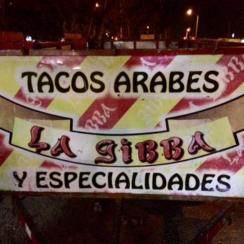 La Gibba Tacos Árabes - The sign - Street Vendors Near Me - Mérida, YUC