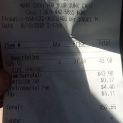 Pick-n-Pull - My receipt for 2 tires purchased for above the quoted and posted price of $20 each.