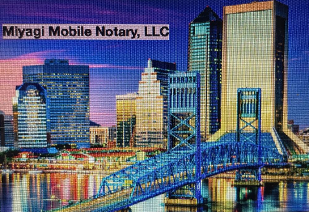 MIYAGI MOBILE NOTARY Request a Quote Jacksonville, Florida