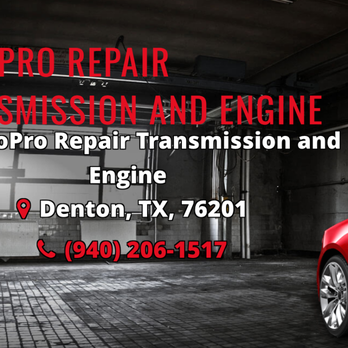 AutoPro Repair Transmission and Engine - Automotive Repair Shop Engine, Transmission, Electrical, Diagnostics, Suspension, A/C, etc. - Auto Repair Near Me - Denton, Texas AutoPro Repair Transmission and Engine - Automotive Repair Shop Engine, Transmission, Electrical, Diagnostics, Suspension, A/C, etc. - Auto Repair Near Me - Denton, Texas