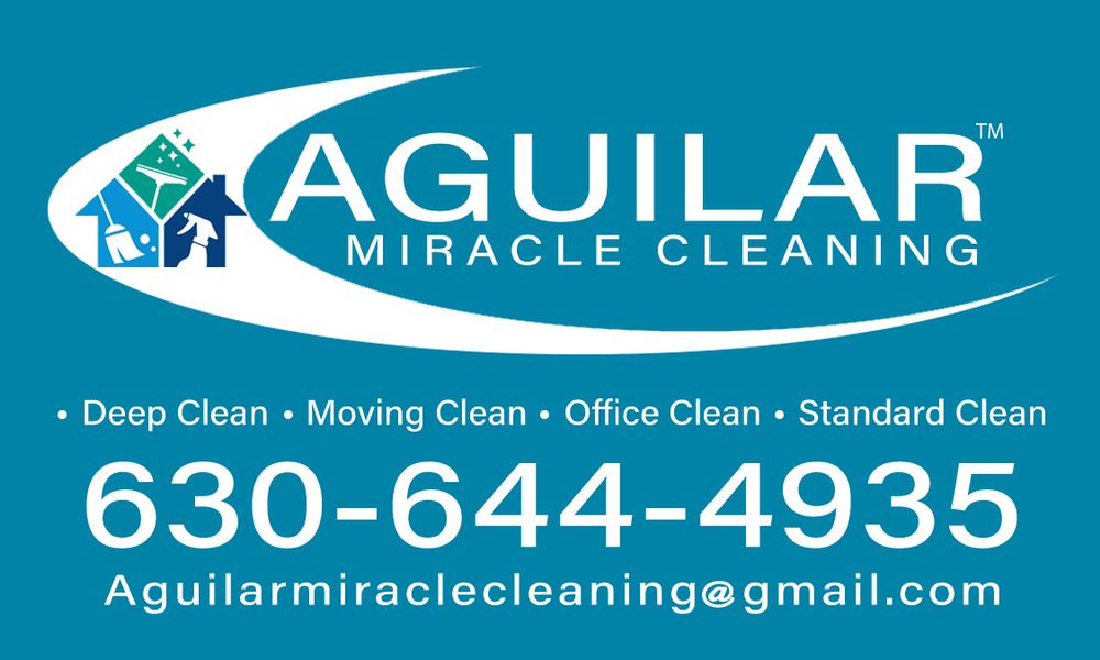 AGUILAR MIRACLE CLEANING Updated August 2024 Naperville , Illinois Home Cleaning Phone