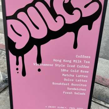 Dulce - Outside sign - Coffee & Tea Near Me - Los Angeles, California