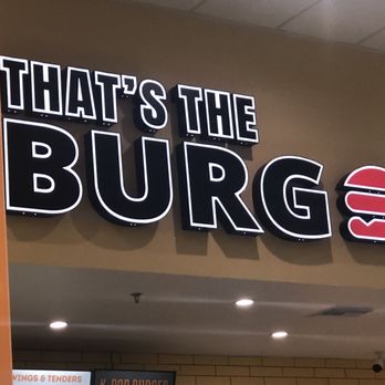 That's The Burger - Signage - Burgers Near Me - Rancho Cordova, California That's The Burger - Signage - Burgers Near Me - Rancho Cordova, California