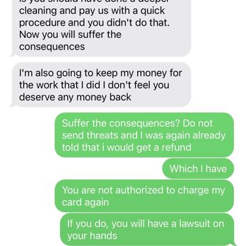 Clean Free Carpet Cleaning - Threatening messages after they refund me for the service - Carpet Cleaning Near Me Clean Free Carpet Cleaning - Threatening messages after they refund me for the service - Carpet Cleaning Near Me