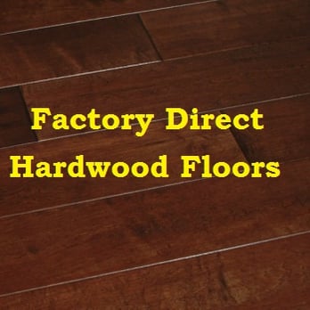 Factory Direct Hardwood Floors Flooring 1202 Monte Vista Ave Factory Direct Hardwood Floors