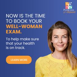 Physicians & Midwives- Alexandria - Because a well-woman exam is tailored to each woman, we recognize that different issues will be more significant to different patients.
