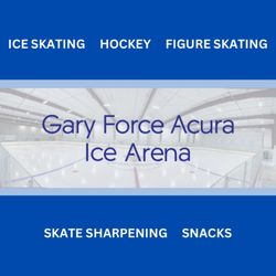 Gary Force Acura Ice Arena