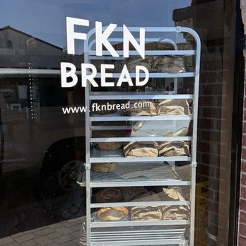 FKN Bread - Bakeries Near Me - San Juan Capistrano, California