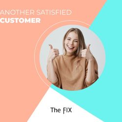 The Fix - Satisfied customers