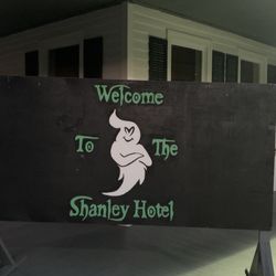 The Haunted Shanley Hotel - The Haunted Shanley Hotel sign.